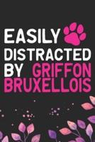 Easily Distracted by Griffon Bruxellois
