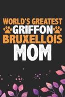 World's Greatest Griffon Bruxellois Mom