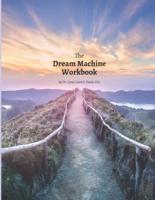 The Dream Machine Workbook