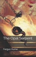 The Opal Serpent