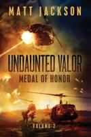Undaunted Valor