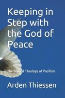 Keeping in Step With the God of Peace