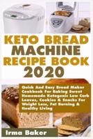 Keto Bread Machine Recipe Book 2020