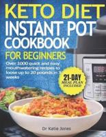 Keto Diet Instant Pot Cookbook For Beginners
