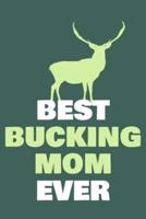 Best Bucking Mom Ever