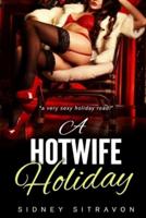 A Hotwife Holiday
