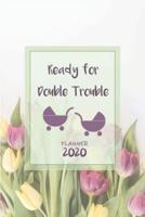 Ready for Double Trouble ǀ Weekly Planner Organizer Diary Agenda