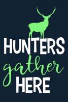 Hunters Gather Here