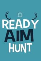 Ready Aim Hunt