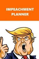 2020 Daily Planner Trump Impeachment Planner Orange White 388 Pages