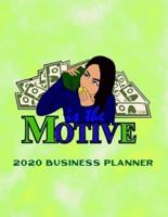 Money Is The Motive 2020 Business Planner