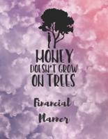 Money Doesn't Grow On Trees Financial Planner