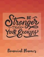 Be Stronger Than Your Excuses Financial Planner