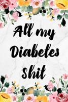 All My Diabetes Shit
