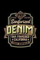 Sankforized Denim Finest Wear