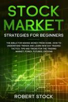 Stock Market Strategies for Beginners