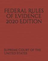 Federal Rules of Evidence 2020 Edition