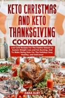 Keto Christmas and Keto Thanksgiving Cookbook