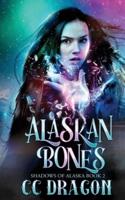 Alaskan Bones