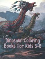 Dinosaur Coloring Books For Kids 3-8