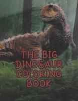 The Big Dinosaur Coloring Book