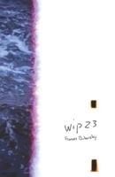 Wip 23