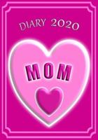 Diary 2020 Mom