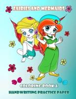 Fairies And Mermaids Coloring Book & Handwriting Practice Paper