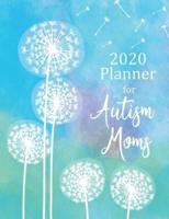 2020 Planner for Autism Moms Dandelions Some See Weeds Others See Wishes