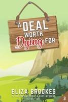 A Deal Worth Dying For