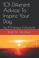 101 Different Advice To Inspire Your Day