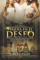 Viajera En El Deseo (Libro 1)