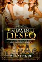 Viajera En El Deseo (Libro No. 3)