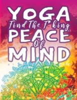 Yoga Find The F*king Peace of Mind