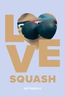 Love Squash - Notebook
