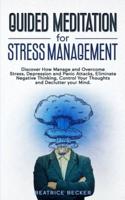 Guided Meditation For Stress Management