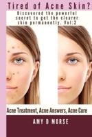 TIRED OF ACNE SKIN? Discover the Powerful Secrets to Get Clearer Skin Permanently