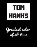 TOM HANKS Greatest Actor of All Time