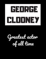 GEORGE CLOONEY Greatest Actor of All Time