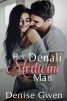 Her Denali Medicine Man