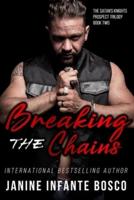 Breaking The Chains