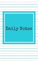 Daily Notes