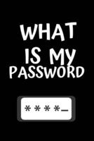 What Is My Password - Password Book, Password Log Book and Internet Organizer, Website / App Password Notebook.