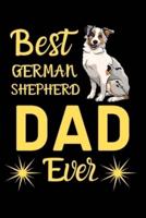 Best German Shepherd DAD Ever