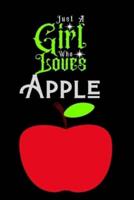 Just A Girl Who Loves Apples