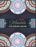 Large Mandala Coloring Book.