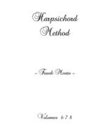 Harpsichord Method - Volumes 6 7 8