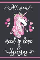 Valentine Gift Journal All You Need Is Love & Unicorns