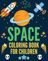 Space Coloring Book for Children