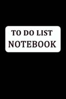 TO DO LIST NOTEBOOK (6X9 Checklist Journal)